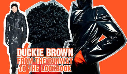 From Runway to Lookbook - Duckie Brown
