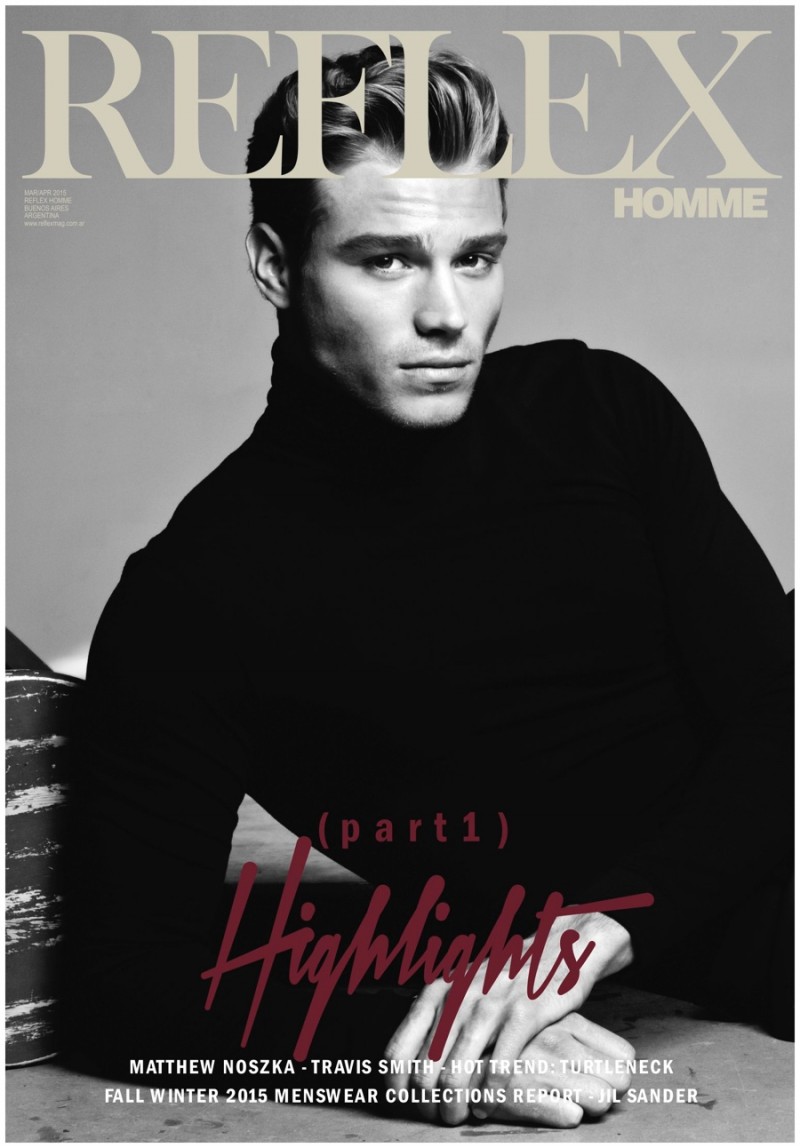 Matthew Noszka covers Reflex Homme's April 2015 issue.