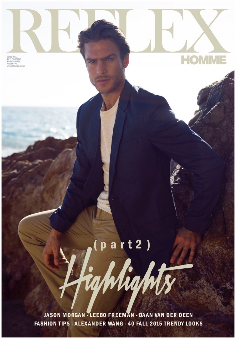 Jason Morgan earns a second cover for the April 2015 edition of Reflex Homme.