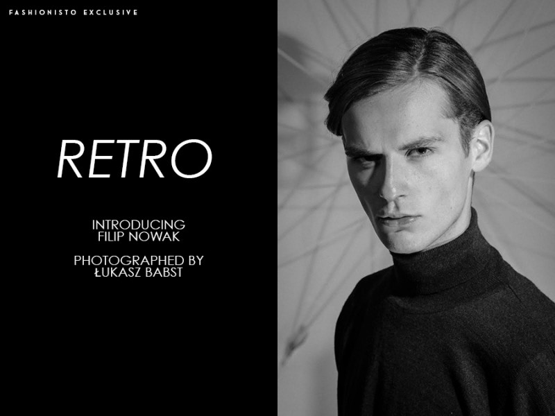 Fashionisto Exclusive: Filip Nowak by Łukasz Babst