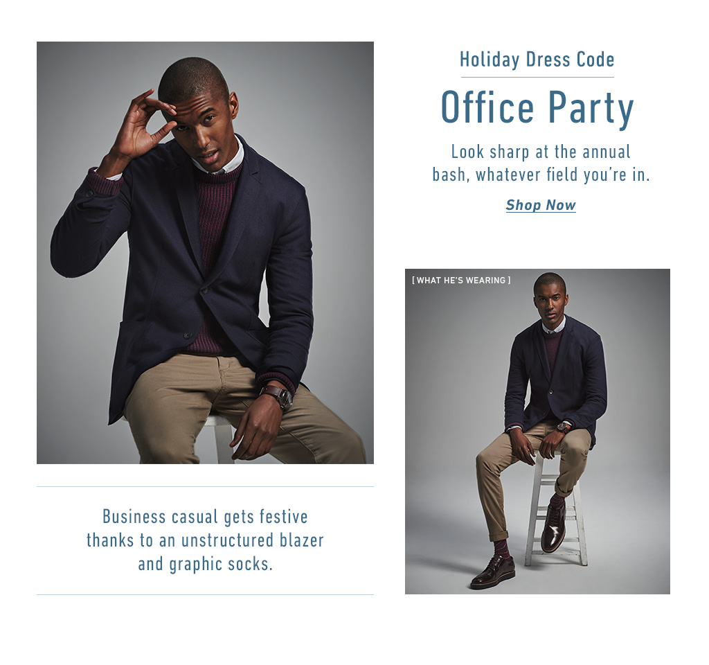 Holiday Dress Code East Dane Presents Office Party Styles The