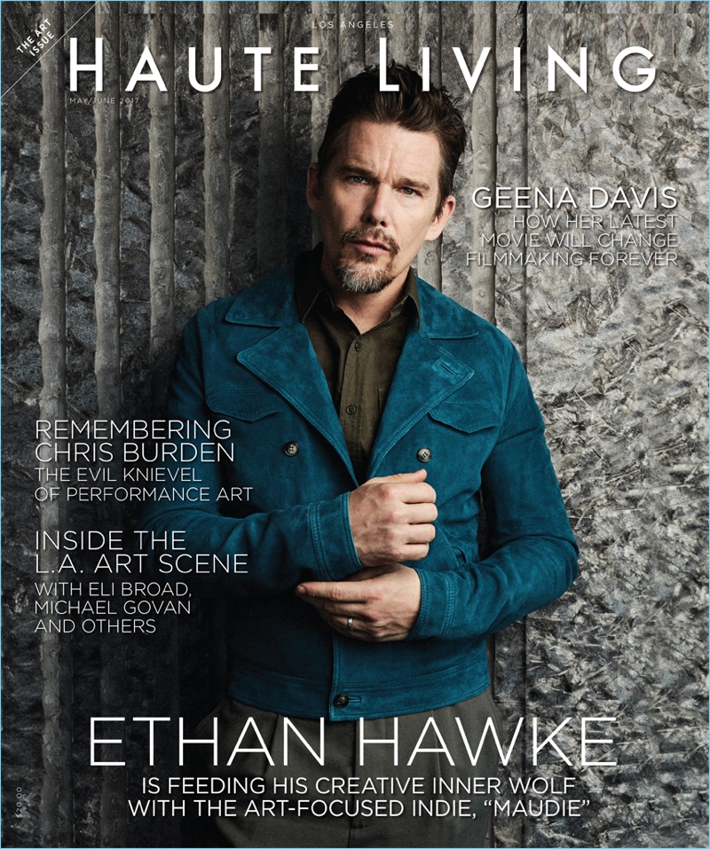 Ethan Hawke covers the May/June 2017 issue of Haute Living.