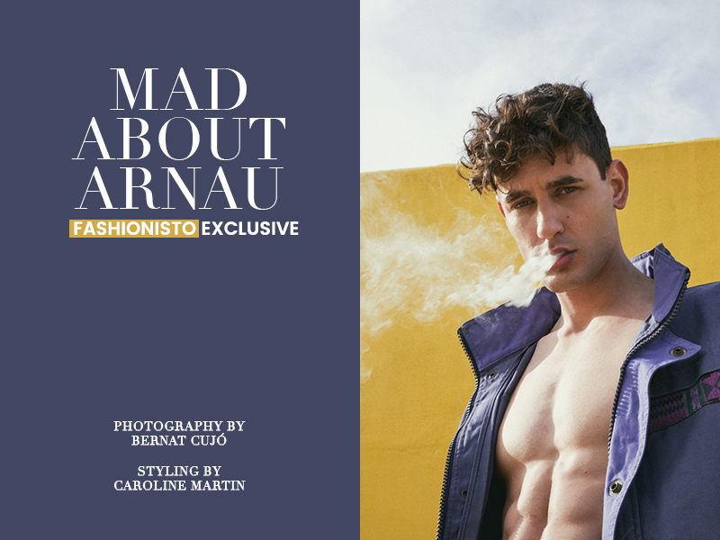 Fashionisto Exclusive: Arnau Salinas photographed by Bernat Cujó