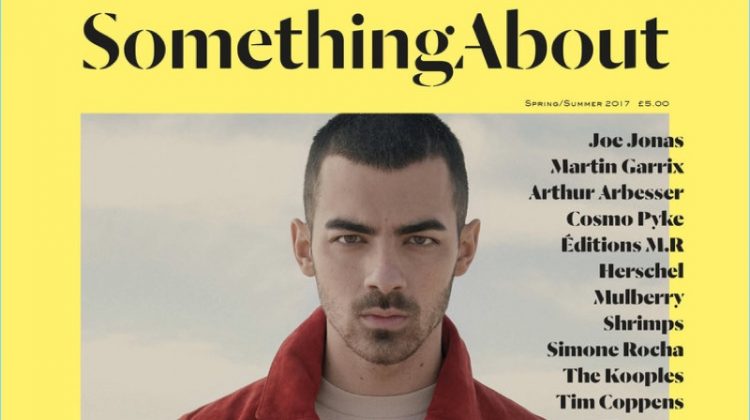 Joe Jonas covers the spring-summer 2017 issue of Something About magazine.