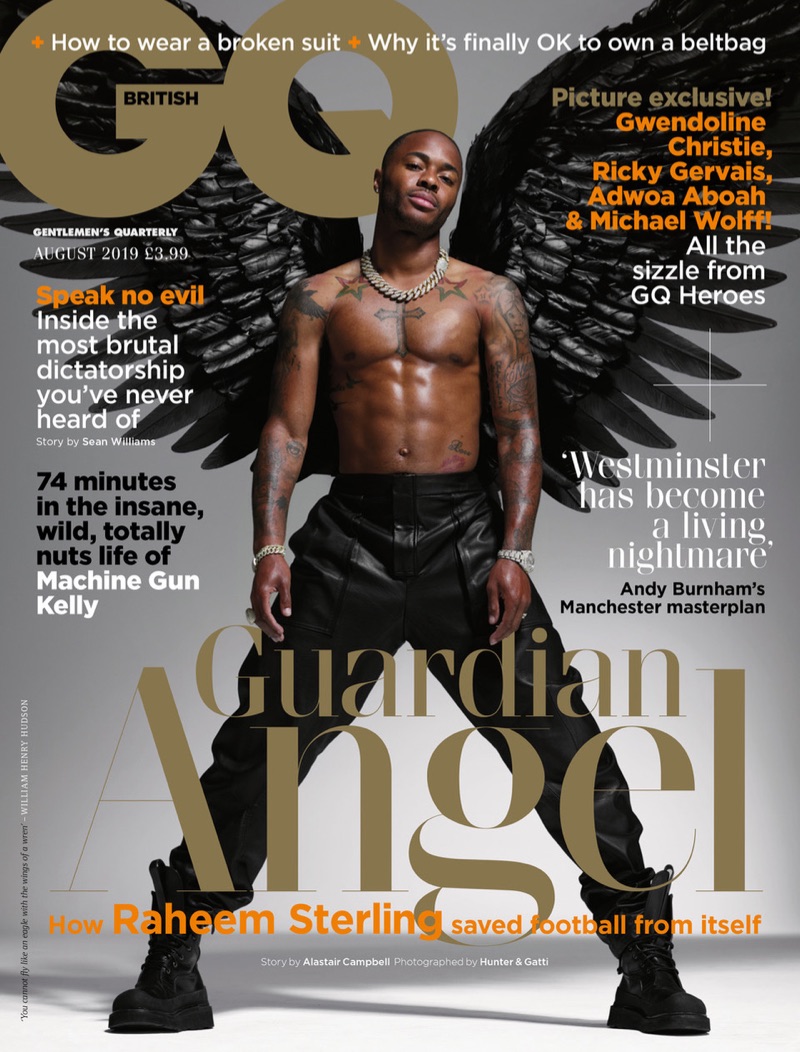 Raheem Sterling covers the August 2019 issue of British GQ. » Raheem Sterling Earns His Wings with British GQ Cover Shoot Raheem Sterling covers the August 2019 issue of British GQ.