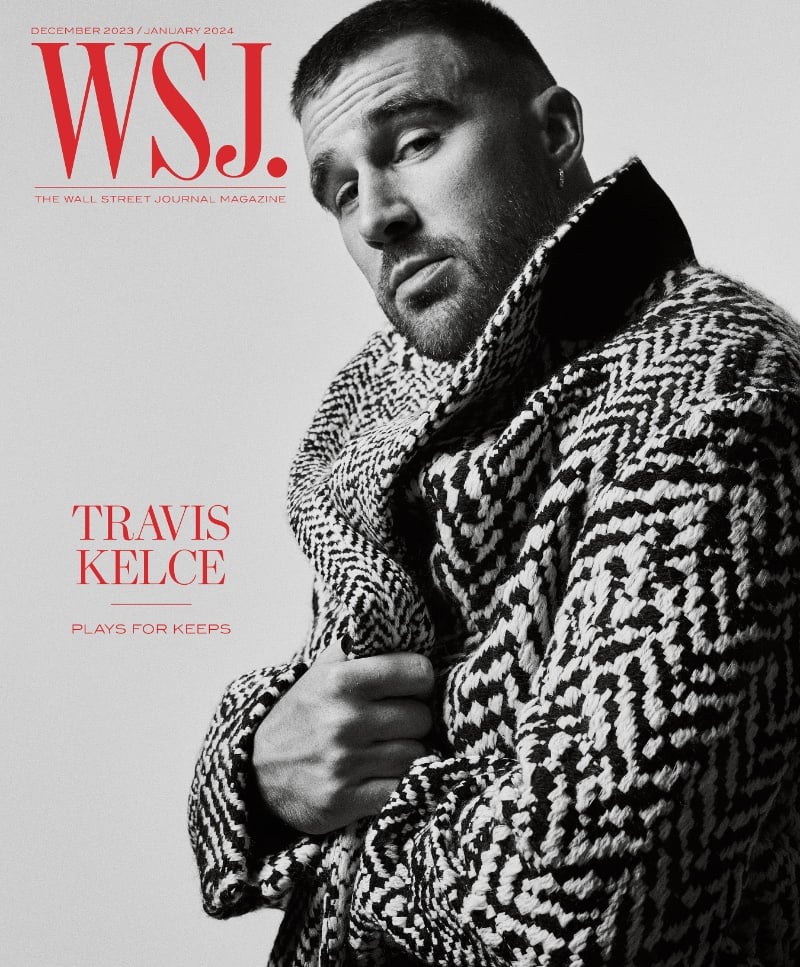 Travis Kelce poses in a herringbone coat for WSJ. Magazine's December 2023/January 2024 issue. » Travis Kelce Opens Up in WSJ: Football & Taylor Swift Travis Kelce poses in a herringbone coat for WSJ. Magazine's December 2023/January 2024 issue.